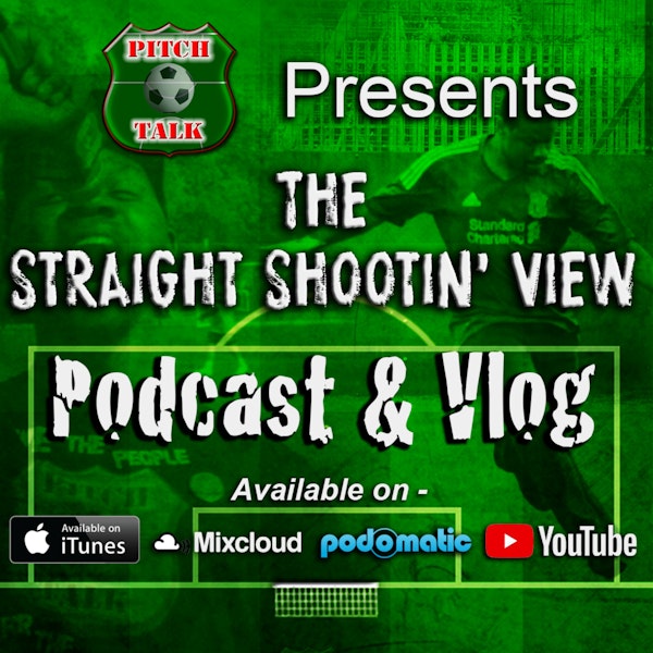 The Straight Shootin view Episode 8 - Does fear of losing result in a lack of ambition?
