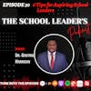 30. 6 Tips for Aspiring School Leaders