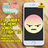 Top Angry Anthems