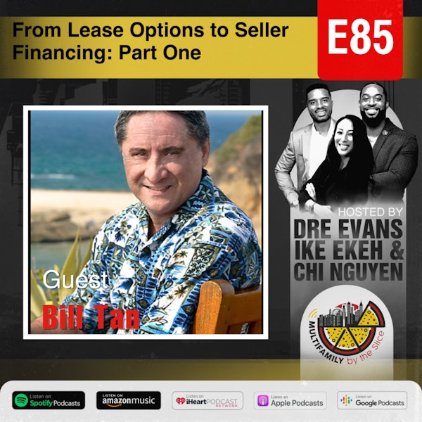 Video 85 | From Lease Options to Seller Financing: Part One