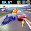 Ep. 67 - Racing Games (ft. Nave and Nate)