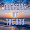 Dockside at The Bay-Episode 11-Review of Valentine's Day Special