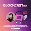 The Future of Digital Asset Management: Insights from Darwinbit's CMO Kimberly Jin | Blockcast EP 16
