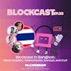 Blockcast in Bangkok: Meow (Jupiter), TokenUnlocks, Sumsub, and Cryfi | EP 23