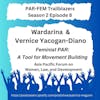 Season 2, Episode 8 with Wardarina & Vernice Yacogan-Diano - Feminist PAR: A Tool for Movement Building