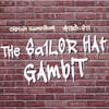 Episode 185: The Sailor Hat Gambit