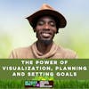 #374 The Power of Visualization, Planning and Setting Goals on a New moon day