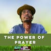 #380 The Power of Prayer