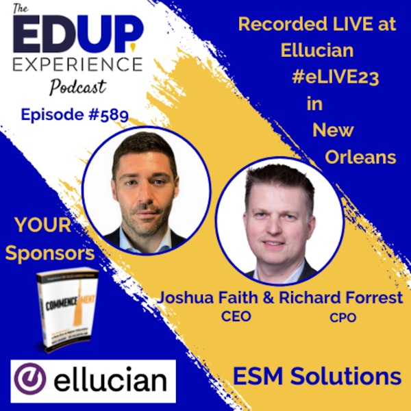 589: LIVE From #eLIVE23 - with Joshua Faith, CEO & Richard Forrest, CPO of ⁠ESM Solutions