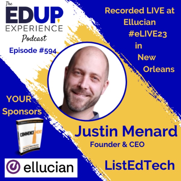 594: LIVE From #eLIVE23 - with Justin Menard⁠, Founder & CEO at ⁠ListEdTech