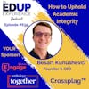635: How to Uphold Academic Integrity - with Besart Kunushevci, Founder & CEO of Crossplag™