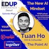 642: The New AI Mindset - with Tuan Ho, CEO & Cofounder of The Point AI