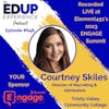 648: LIVE From Element451's 2023 ENGAGE Summit⁠ - with Courtney Skiles, Director of Recruiting & Admissions at Trinity Valley Community College