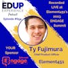 654: LIVE From Element451's 2023 ENGAGE Summit⁠ - with Ty Fujimura, Chief Product Officer at Element451