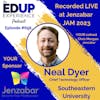 656: LIVE from Jenzabar's Annual Meeting (JAM)⁠⁠ 2023 - with Neal Dyer, Chief Technology Officer at Southeastern University