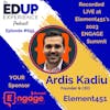 655: LIVE From Element451's 2023 ENGAGE Summit⁠ - with Ardis Kadiu, Founder & CEO at Element451