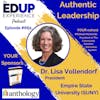 662: Authentic Leadership - with Dr. Lisa Vollendorf, President of Empire State University (SUNY)