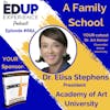 682: A Family School - with Dr. Elisa Stephens, President of Academy of Art University in San Francisco
