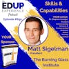 692: Skills & Capabilities - with Matt Sigelman, President of The Burning Glass Institute