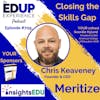 709: Closing the Skills Gap - with Chris Keaveney, Founder & CEO of Meritize