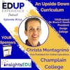 712: An Upside Down Curriculum - with Christa Montagnino, Vice President for Online Operations at Champlain College