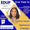 714: One Year In - with Dr. Helene Gayle, President of Spelman College