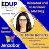 720: LIVE from Jenzabar's Annual Meeting (JAM)⁠⁠ 2023 - with Dr. Marie Roberts, Vice President for Enrollment Management at East Central Community College