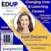 723: Changing Lives & Launching Careers - with Jodi Delaney, Executive Director of the Television Academy Foundation