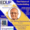 747: The Future of Credentialing - with Dr. Sonny Ramaswamy, President, Northwest Commission on Colleges & Universities