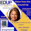 764: Vision from the Ground Up - with Dr. Naydeen Gonzalez-De Jesus, President, San Antonio College