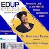 773: LIVE from the MSCHE Annual Conference - with Dr. Marcheta Evans, President at Bloomfield College