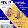 775: LIVE from the MSCHE Annual Conference - with Dr. Heather Perfetti & Dr. Davie Gilmour, MSCHE President and Commission Chair