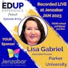 779: LIVE from Jenzabar's Annual Meeting (JAM)⁠⁠ 2023 - with Lisa Gabriel, Associate Provost at Parker University