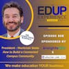 808: How to Build a Connected Campus Community - with Dr. Jonathan Koppell, President, Montclair State University