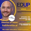 832: LIVE from ⁠InsightsEDU⁠ 2024 - with Will McGinnis, Director of Sales, fullthrottle.ai
