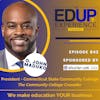843: The Community College Crusader - with O. John Maduko, President, Connecticut State Community College