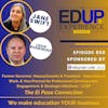 850: The El Paso Connection - w/ Jane Swift, Former Governor, Massachusetts & President, Education at Work, & Louie Rodriguez, Vice Provost, Professional Dev, Engagement, & Strategic Initiatives, UTEP