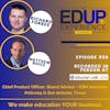 856: LIVE From Ellucian Live 2024 - with Richard Forrest, Chief Product Officer, & Matthew Boice, Board Advisor, ESM Solutions