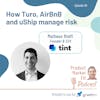 Ep40: How Turo, AirBnB and uShip manage risk; w/ Matheus Riolfi, Founder & CEO @ Tint — Product Market Fit podcast (startups | tech | AI | growth)