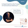 Ep44: Is Hyperlogistics the Future of Autonomous Delivery? w/ Canon Reeves, Co-Founder & CTO @ Pipedream Labs — Product Market Fit podcast