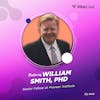 Ep. 44: Misalignments in the IRA and 340B and Their Unintended Consequences with Bill Smith, PhD