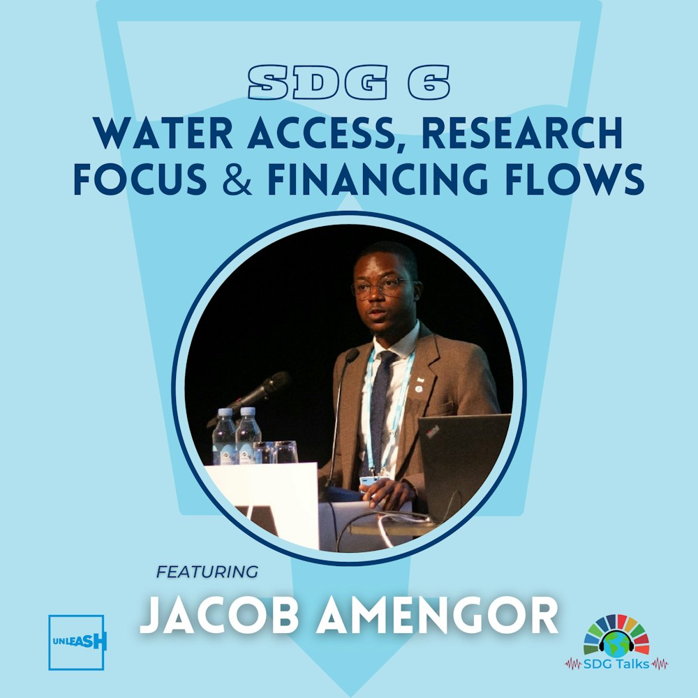 SDG 6 | Water Access, Research Focus and Financing Flows | Jacob Amengor