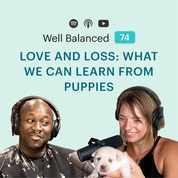Love and loss: What we can learn from puppies