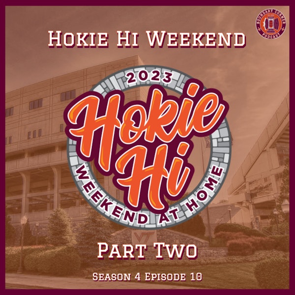 Hokie Hi Weekend: Part Two