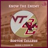 Know the Enemy: Boston College