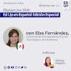 Ep. 049: Elsa Fernández, Directora de Mi Experiencia en TEC de Monterrey / Ellucian Live 2024 - 01
