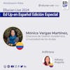 Ep.050: Mónica Vargas Martínez, Directora de Gestión Académica, Universidad de los Andes (Colombia) / Ellucian Live 2024 - 02