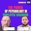 The power of psychology in employer branding