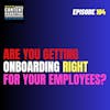 Onboarding: Creating Happy and Productive Employees