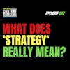 What does “strategy” really mean?